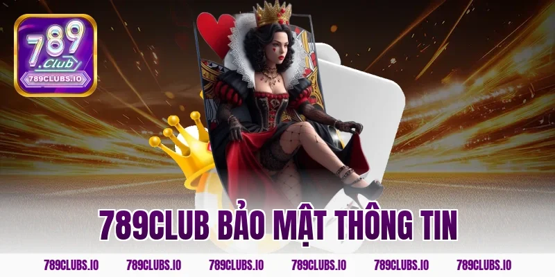 789club bảo mật thông tin