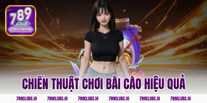 Chiến thuật chơi bài cào hiệu quả