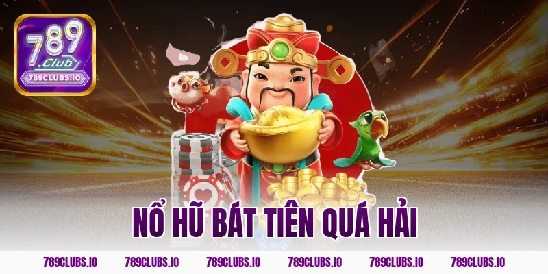 nổ hũ bát tiên quá hải