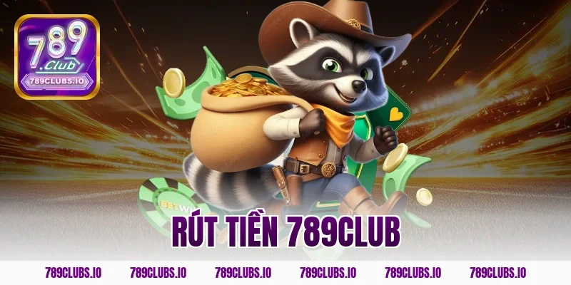 rút tiền 789club